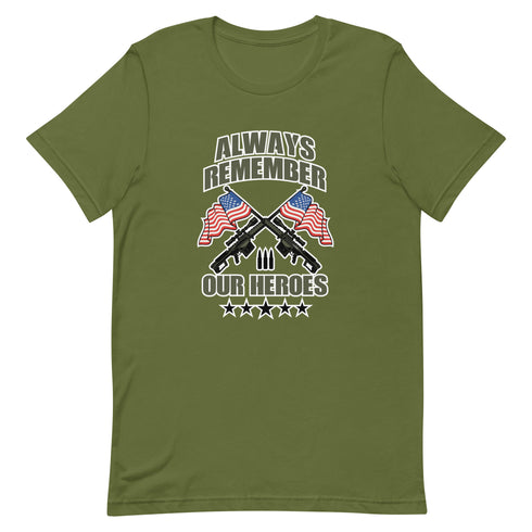 Always Remember Our Heroes Short-sleeve unisex t-shirt - Mainstream Freedom